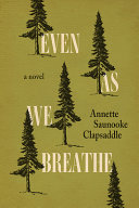 Image for "Even as We Breathe"