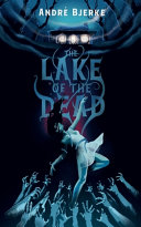 Image for "The Lake of the Dead"