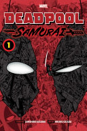 Image for "Deadpool: Samurai, Vol. 1"
