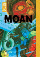 Image for "Moan: Junji Ito Story Collection"