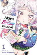 "Akira Failing in Love, Vol. 1" by Shinta Harekawa