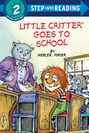 Image for "Little Critter Goes to School"