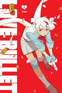 Image for "Love Bullet, Vol. 1"
