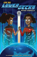 "Star Trek: Lower Decks, Vol. 2: Mixed Signals" by Tim Sheridan