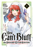 "You Can't Bluff the Sharp-Eyed Sister 1" by Natsu Hyuuga and Yō Asami