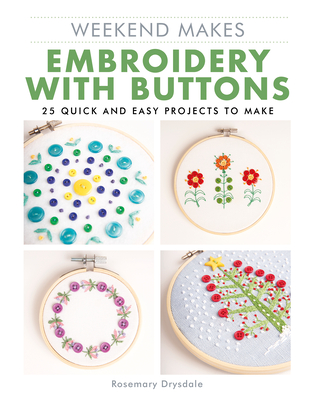 Book cover reading 'Embroidery with Buttons' by Rosemary Drysdale, featuring four images of embroidery projects with buttons