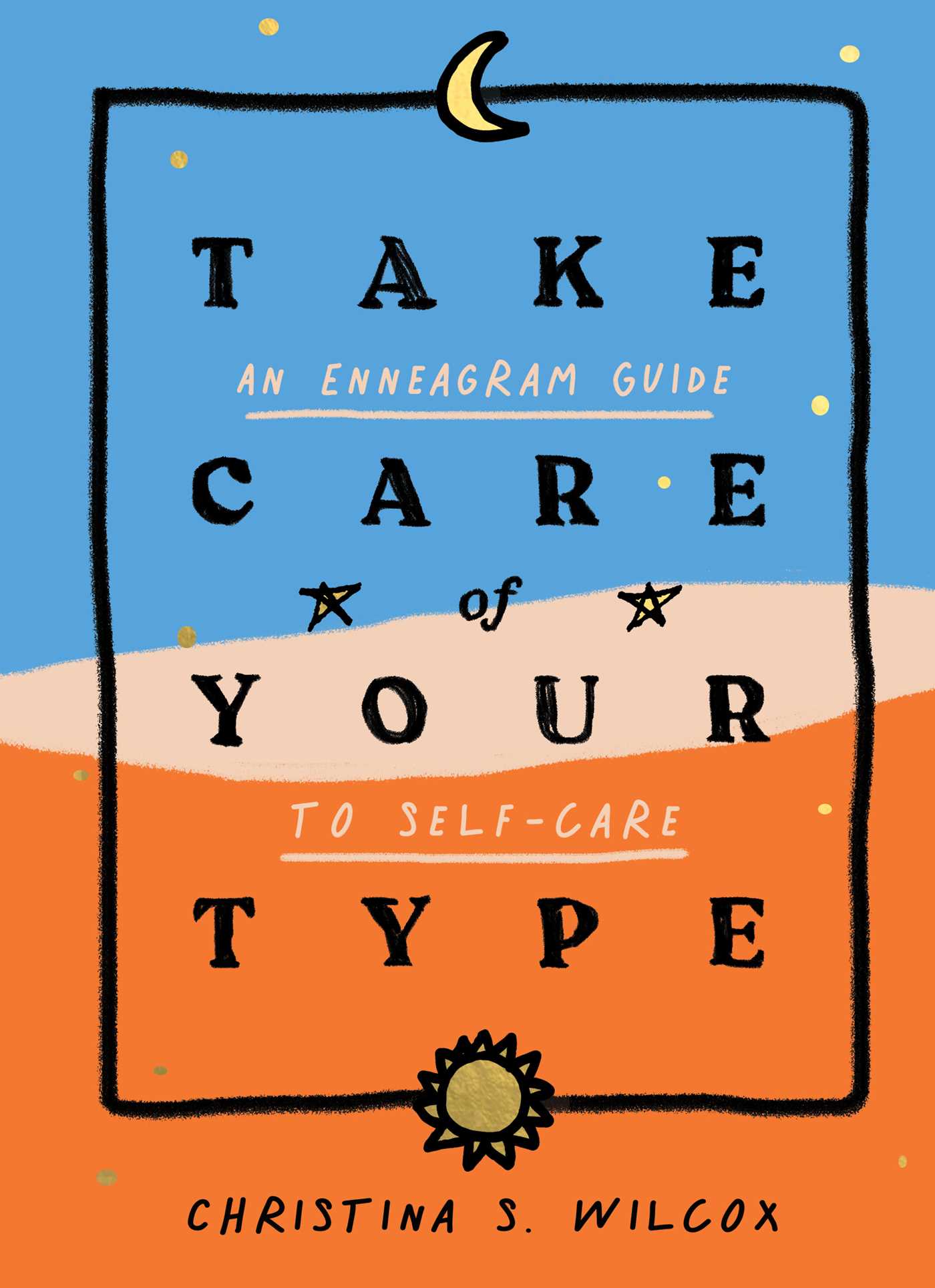 Image for "Take Care of Your Type"
