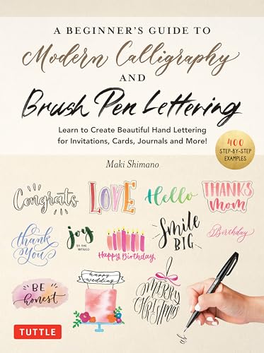 Book cover reading 'A Beginner's Guide to Modern Calligraphy and Brush Pen Lettering' by Maki Shimano, featuring an assortment of calligraphy fonts against a cream background