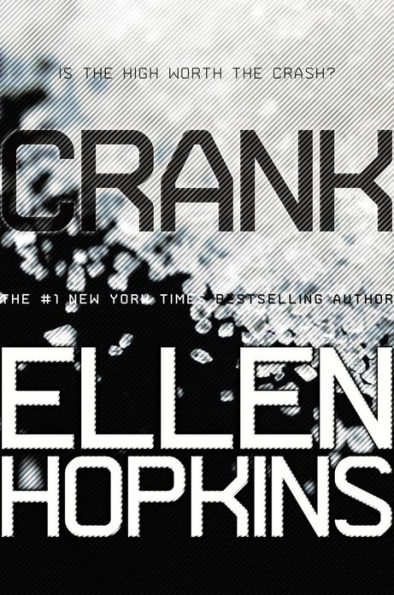 The black and white paperback cover of Crank, a YA novel in verse.
