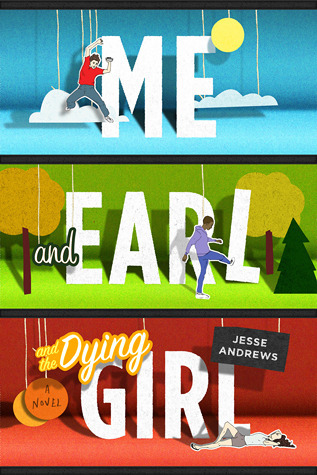 Image for "Me and Earl and the Dying Girl"