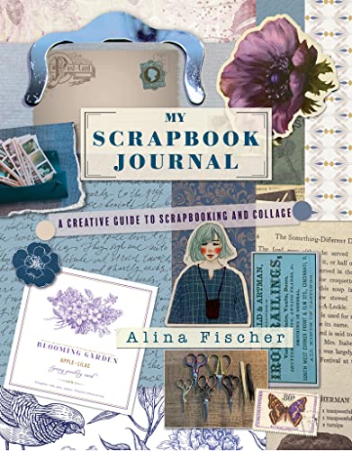 Book cover reading 'My Scrapbook Journal' by Alina Fischer, featuring a scrapbook page