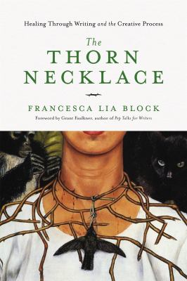 Book cover reading "The Thorn Necklace" by Francesca Lia Block, featuring an illustration of a person wearing a branching necklace of thorns with a large bird pendant