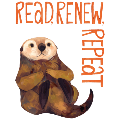 Sea Otter illustration by Zoe Persico Read, Renew, Repeat slogan