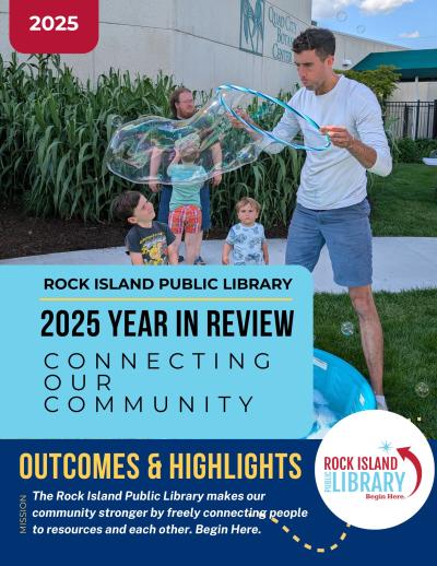2025 Library Year in Review Connecting Community man and kids blowing bubbles at library summer kickoff