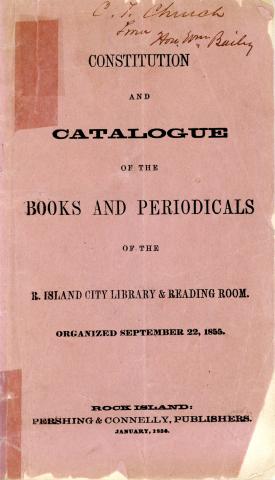 Constitution and Catalog of 1855 Rock Island Library and Reading Room