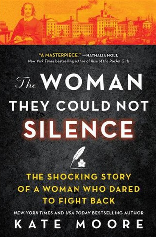 Book cover art for The Woman They Could Not Silence by Kate Moore