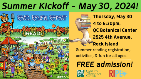 Title, Summer Kickoff May 30, 2024, image of tiger with shovel and flowers, and kids playing in a garden. Event time 4 to 6:30 pm, Quad City Botanical Center, Free Admission. Library and Quad City Botanical Center logos. 