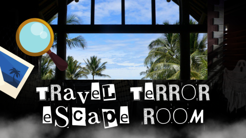 A thumbnail with a magnifying glass, photo, palm trees, blue sky, and the ocean with the words "Travel Terror Escape Room" in the foreground.