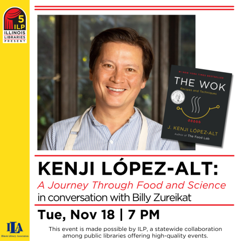 Illinois Libraries Present Chef Kenji Lopez-Alt a journey through food and science