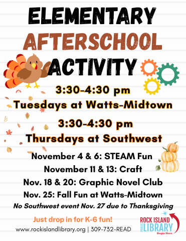 A poster that says "Elementary Afterschool Activity 3:30-4:30 Tuesdays at Watts-Midtown, Thursdays at Southwest" 