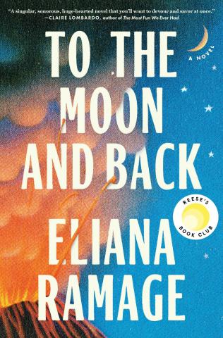 Book cover reading "To the Moon and Back" by Eliana Ramage, featuring an illustration of an erupting volcano against a night sky 