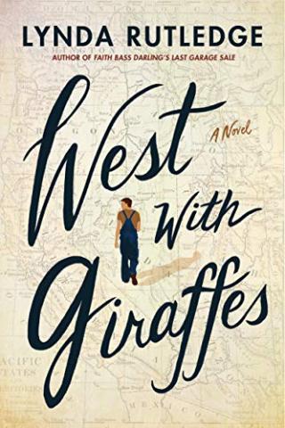 Book cover reading "West With Giraffes" by Lynda Rutledge, featuring a small illustration of a man in overalls against a sepia-toned map