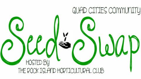 Quad Cities Community Seed Swap, hosted by Rock Island Horticultural Society 