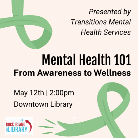 Program promotion reading "Mental Health 101: From Awareness to Wellness"