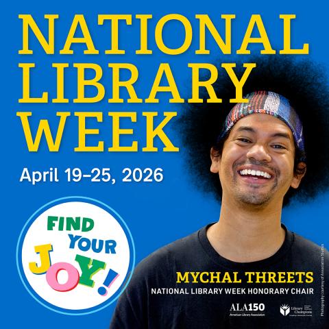 Smiling spokesperson Mychal Threets, National Library Week April 19-25, Find Your Joy!