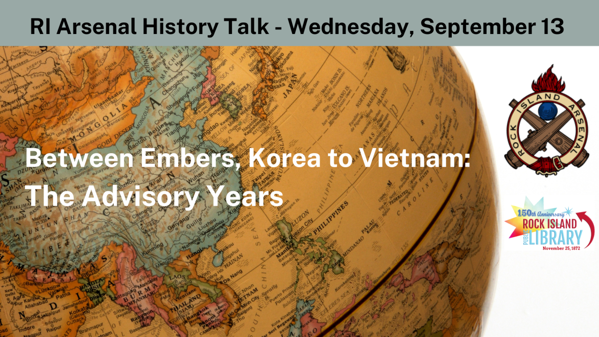 Image of world globe with China, Korea, and Vietnam visible, Rock Island Arsenal and library logos