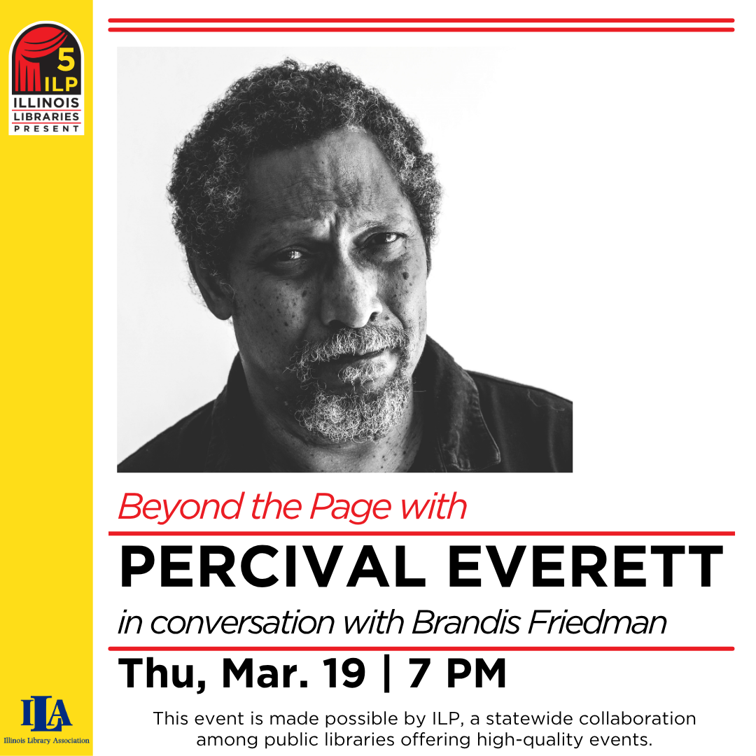 Author Percival Everett, Beyond the Page Illinois Libraries Present Online program