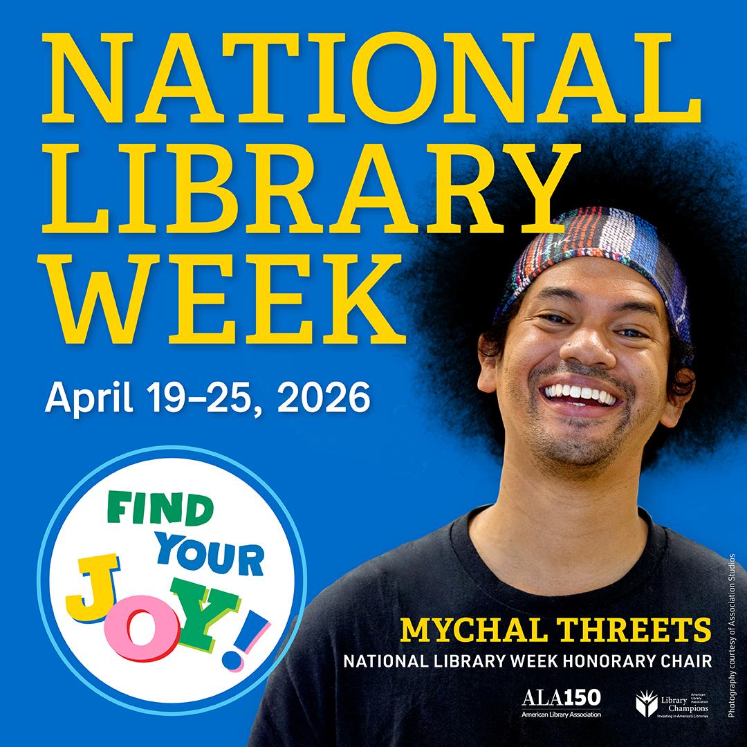 Smiling spokesperson Mychal Threets, National Library Week April 19-25, Find Your Joy!