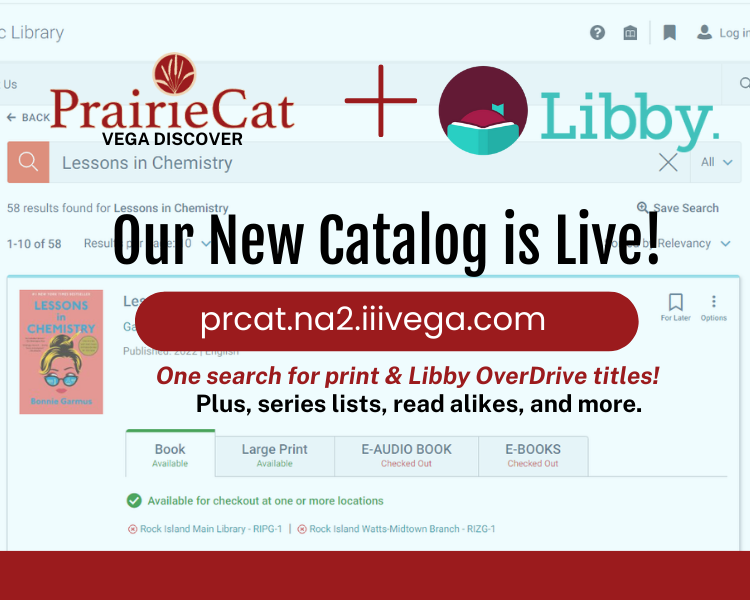 Background showing catalog search, PrairieCat and Libby logos, title "Our New Catalog is Live, one search for print and Libby titles" 